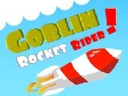Jouer à Goblin Rocket Rider