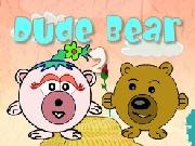 Jouer à Dude Bear 2