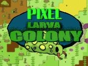 Jouer à Larva Pixel Colony