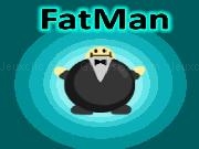 Jouer à FatMan