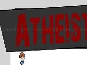 Jouer à Atheist.