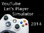 Jouer à YouTube Let&#39;s Player Simulator 2014