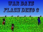 Jouer à War Days Flash Demo 3