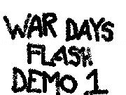 Jouer à War Days Flash Demo 1