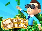 Jouer à Millionaire To Billionaire
