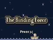 Jouer à The Binding Force