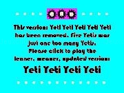 Jouer à Yeti Yeti Yeti Yeti Yeti