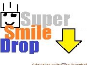 Jouer à Super Smile Drop (V0.1)