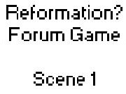 Jouer à Reformation? - Forum Game Scene 1