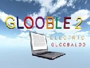 Jouer à Glooble 2: Electric Gloobaloo (Sneak Preview)