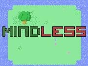 Jouer à Mindless