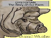 Jouer à Dystopian: The Story of Our Farm