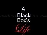 Jouer à A Black Box&#39;s Life