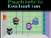 Jouer à Psychiatric Evaluation