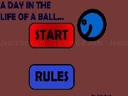 Jouer à A day in the life of a ball