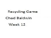 Jouer à Chad&#39;s RECYCLING GAME