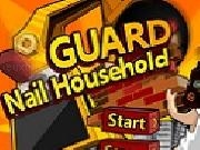Jouer à Guard Nail Household Expansion