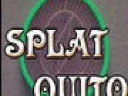 Jouer à Splat Quito