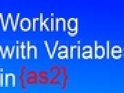 Jouer à Working with Variables in AS2