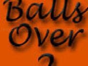 Jouer &agrave; Balls Over 2