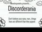 Jouer à Discorderania