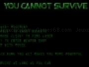 Jouer à You cannot survive v1.03