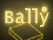 Jouer à Bally