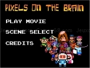 Jouer à Pixels on the brain