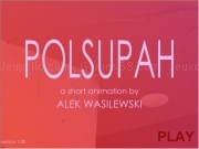 Jouer à Polsupah