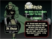 Jouer à Dr shroud vampire game