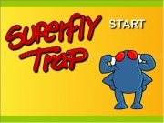 Jouer à Superfly trap