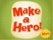Jouer à Make a hero