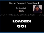 Jouer à Wayne campbell soundboard