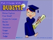 Jouer à Pick a career with dudette