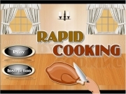 Jouer à Rapid cooking