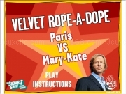 Jouer à Welvet rope a dope - paris vs mary kate