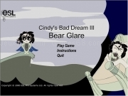 Jouer à Cindys bad dream 3 - bear glare