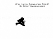 Jouer à Stick slow motion effect