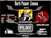 Jouer à Dark power zenwa newer