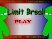 Jouer à Limit break