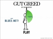 Jouer à Gut greed