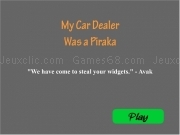 Jouer à My car dealer was a piraka
