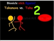 Jouer à Tahu vs takanuva two