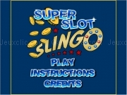 Jouer à Slingo super slot