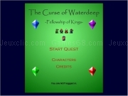 Jouer à Curse of the waterdeep - felloship of kings