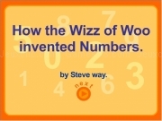 Jouer à How the wiz of woo invented the numbers