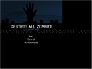 Jouer à Destroy all zombies