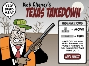 Jouer à Dick cheneys - texas take down