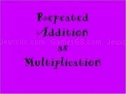 Jouer à Repeated addition as multiplication