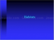 Jouer à Habitats